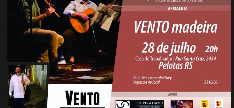  Dandô – Circuito de Música Dércio Marques apresenta Vento Madeira