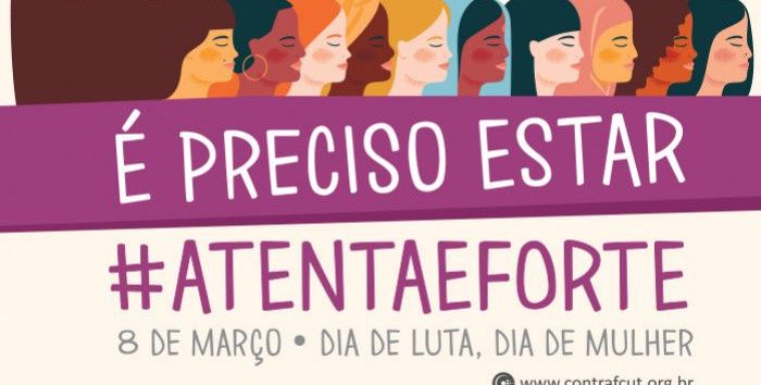  Luta e resistência marcam presença nas mobilizações do mês da mulher