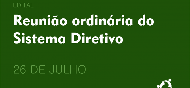  Reunião Ordiária do Sistema Diretivo será no dia 26