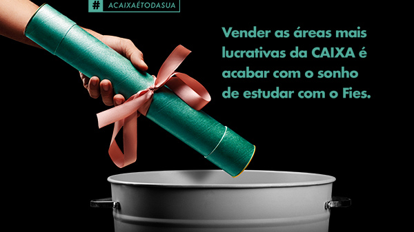  #ACaixaÉTodaSua: Campanha terá mobilizações em cinco capitais em novembro