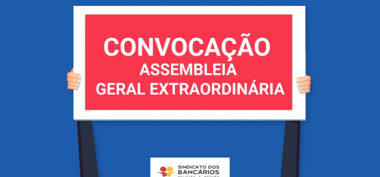  Sindicato convoca para Assembleia Geral Extraordinária