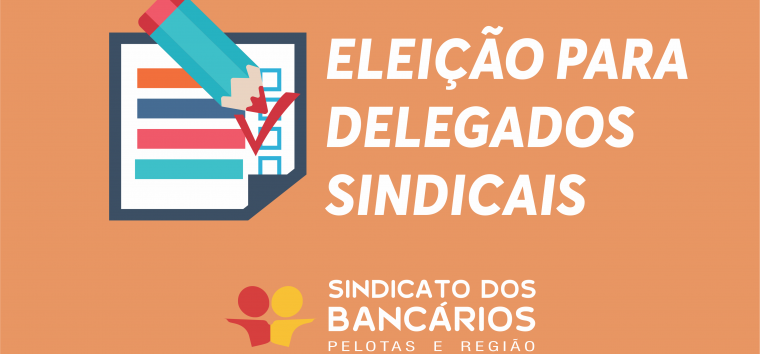  Sindicato abre edital para eleição de delegados sindicais