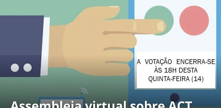  Último dia para votar na renovação do acordo aditivo