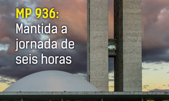  MP 936 é aprovada no Senado e mantém jornada de seis horas para bancários