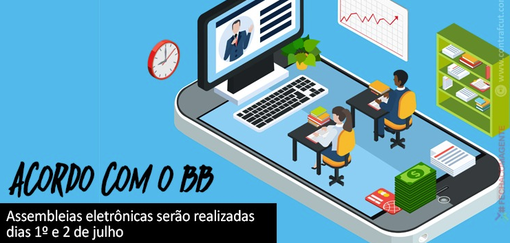  Assembleia do BB nos dias 1º e 2 de julho: acesse pelo nosso site