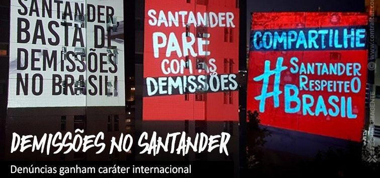  Campanha internacional pede apoio contra demissões do Santander