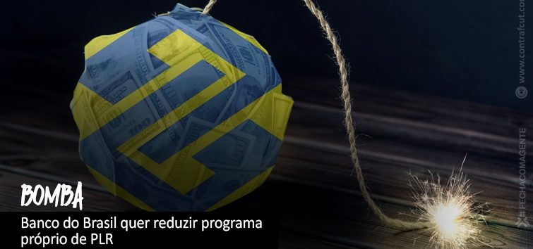  Banco do Brasil quer reduzir PLR do programa próprio
