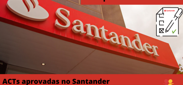  Empregados do Santander aprovam ACTs
