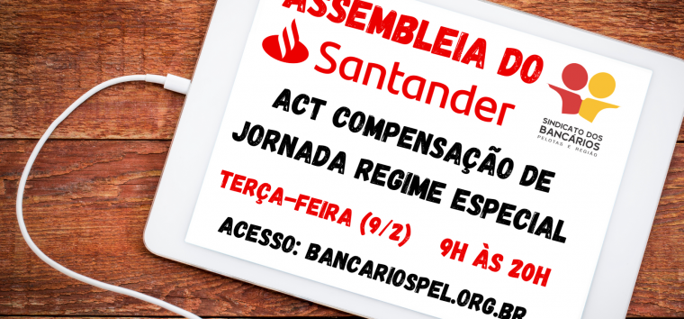  Assembleia do Santander: acesse aqui (das 9h às 20h)