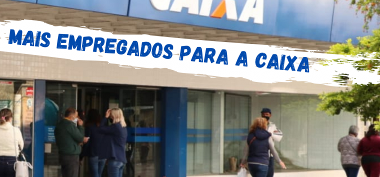  Caixa precisa contratar novos empregados urgente