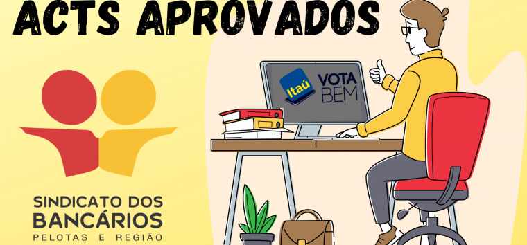  Empregados do Itaú de Pelotas e Região aprovam ACTs
