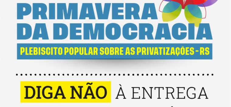  Pelotas realiza lançamento do Plebiscito Popular sobre as privatizações nesta segunda (23)