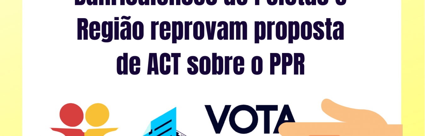 ACT do PPR é repovado em Pelotas e Região (1)