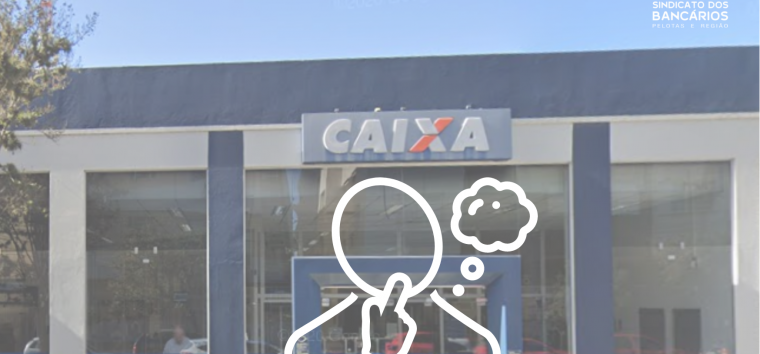  Semana será de negociações com a Caixa