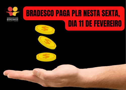 BRADESCO PAGA PLR NO DIA 11 DE FEVEREIRO (1)