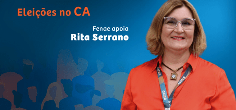  Eleições do Conselho de Administração da Caixa: Sindicato defende reeleição de Rita Serrano