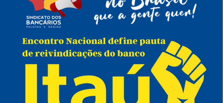  Bancários do Itaú aprovaram pauta de reivindicações ao banco