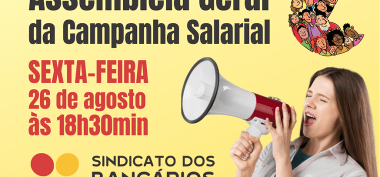  Assembleia Geral da Campanha Salarial (ACESSE AQUI)