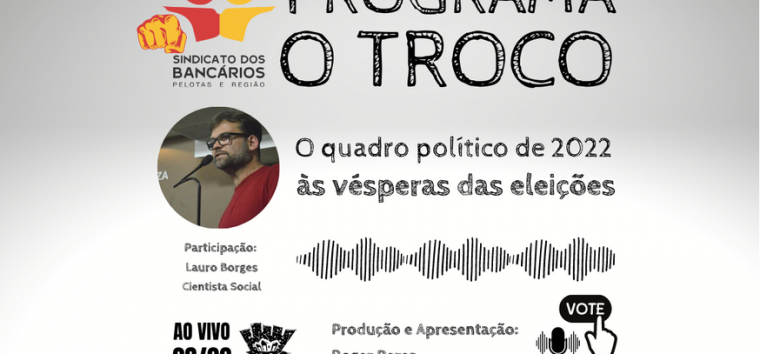  O Troco: Cientista Social  avalia cenário político, às vésperas das eleições, nesta quarta-feira (28/09)