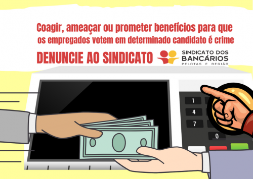 Coagir, ameaçar ou prometer benefícios para que os empregados votem em determinado candidato é crime (2)