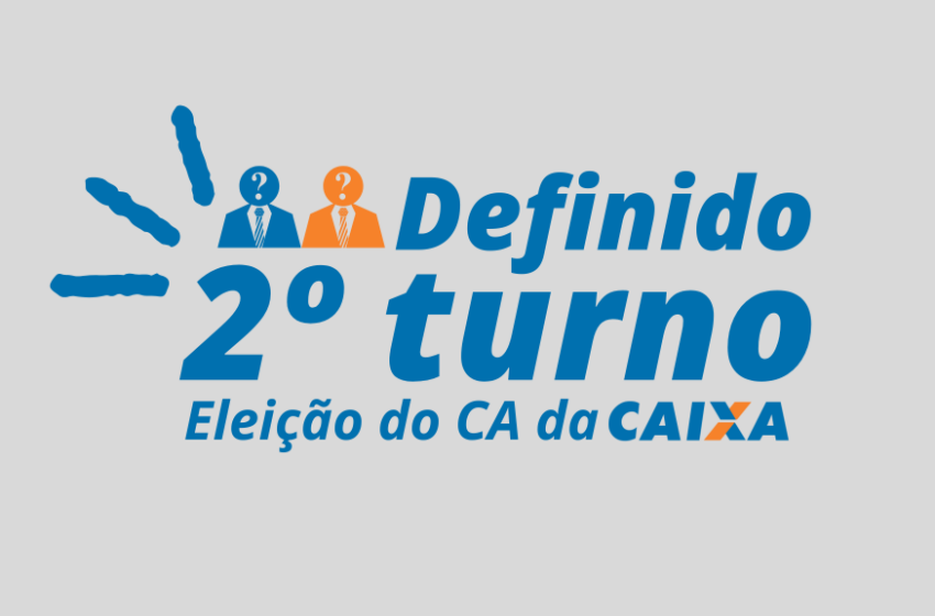  Eleição para escolha de novo CA da Caixa terá segundo turno