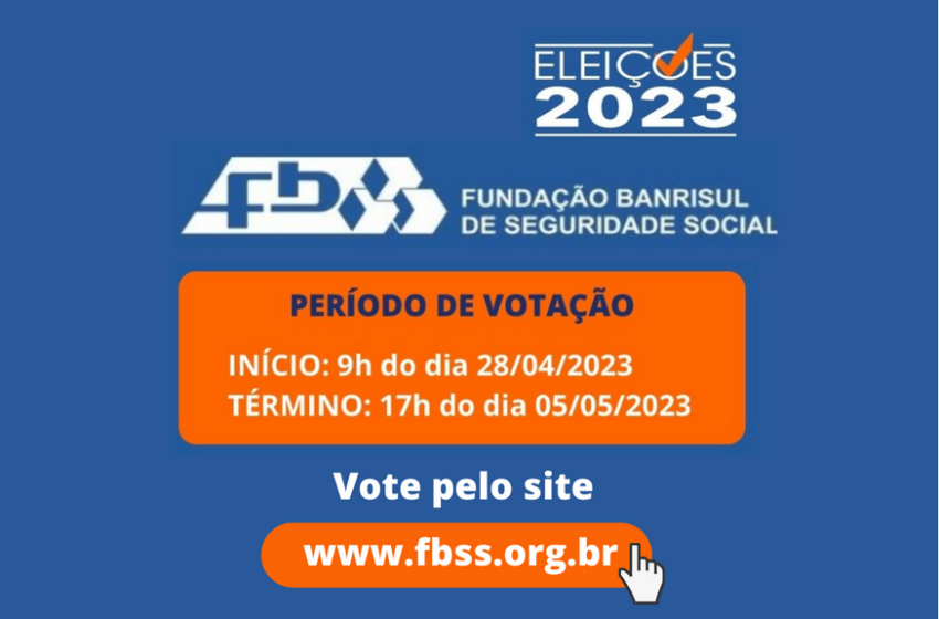  Fundação Banrisul realiza eleições (VOTE AQUI)