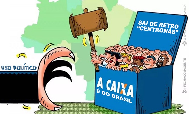  A Caixa é do Brasil e não moeda de troca política