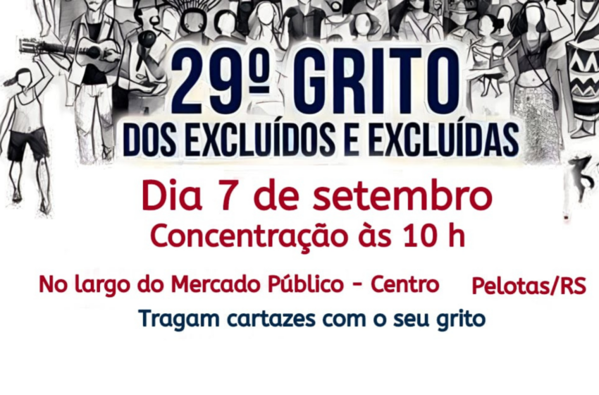  Grito dos Excluídos e Excluídas movimenta Pelotas no 7 de setembro