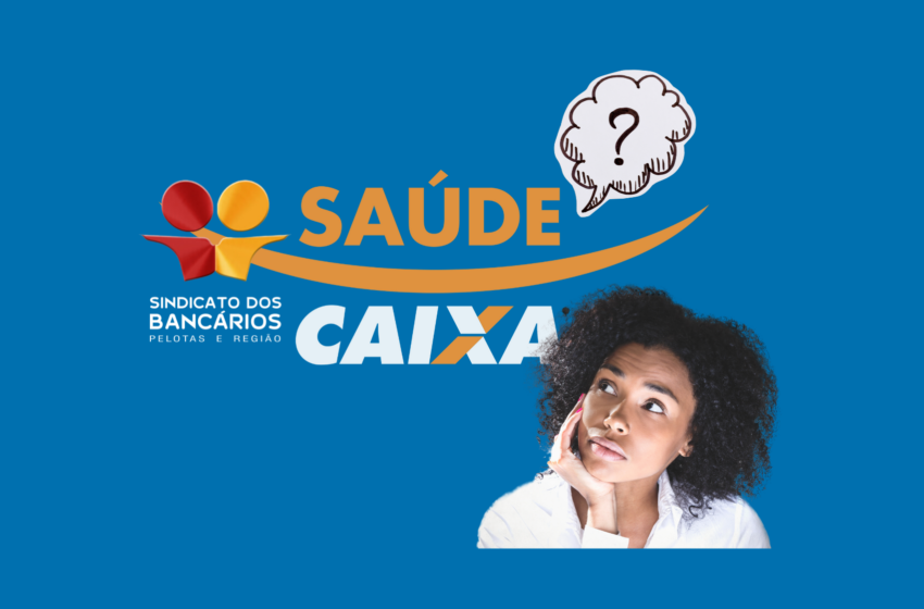  Sindicato avalia orientação da Contraf-CUT sobre Saúde Caixa