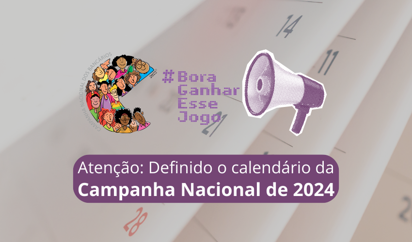  Confira o calendário da Campanha Nacional de 2024