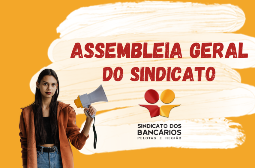  Sindicato convoca categoria para Assembleia Geral (Confira o Edital)