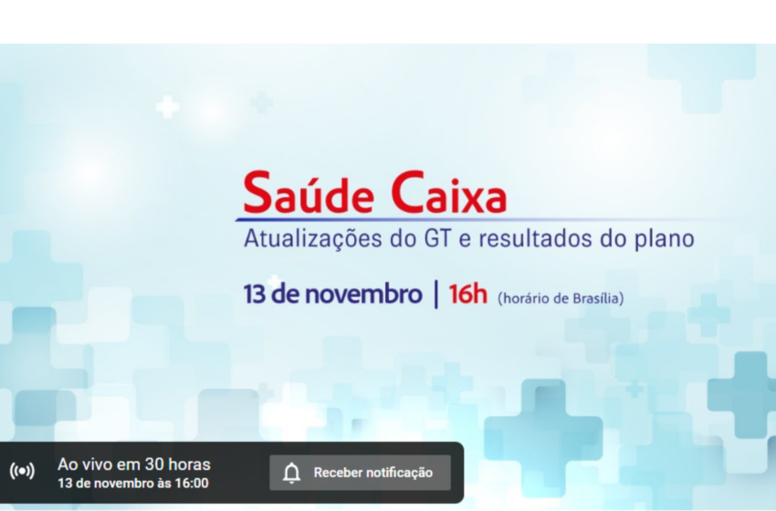  Fenae realiza live sobre os resultados do Saúde Caixa nesta quarta (13)