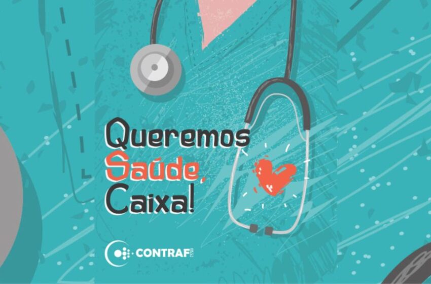  Saúde Caixa: Empregados serão chamados a apontar falhas