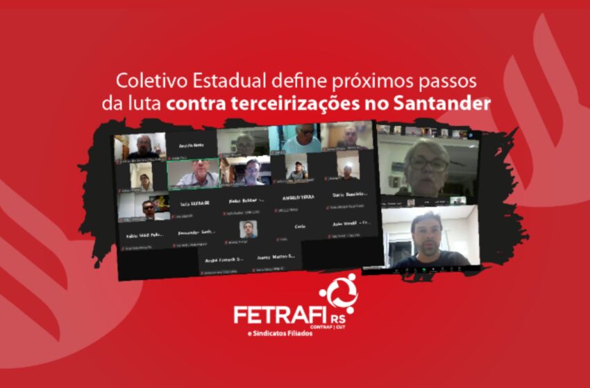  Coletivo Estadual do Santander define estratégia contra terceirizações