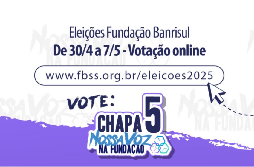  Eleições para conselhos da Fundação Banrisul começam nesta quarta (30/04)
